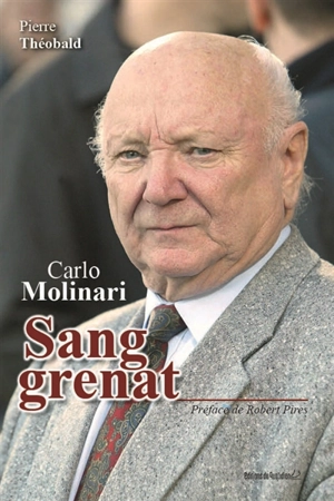 Carlo Molinari : sang grenat - Carlo Molinari