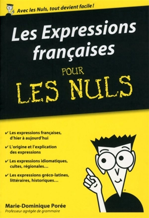 Les expressions françaises pour les nuls - Marie-Dominique Porée