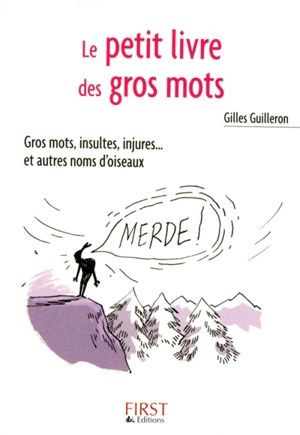 Les gros mots - Gilles Guilleron