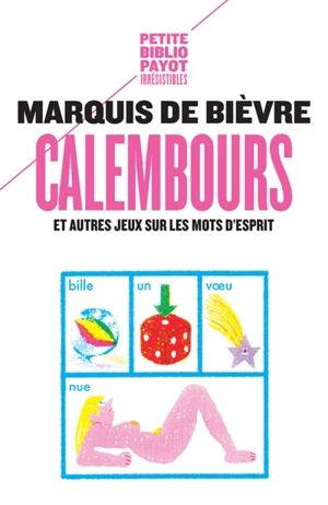 Calembours : et autres jeux sur les mots d'esprit - François-Georges Maréchal de Bièvre
