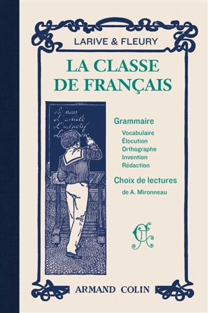 La classe de français - Larive et Fleury