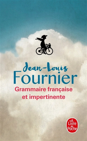 Grammaire française et impertinente - Jean-Louis Fournier