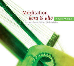 Méditation Kora et Alto - Jacques Burtin