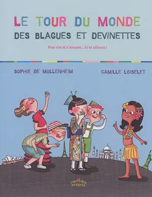 Blagues et devinettes du monde - Sophie de Mullenheim