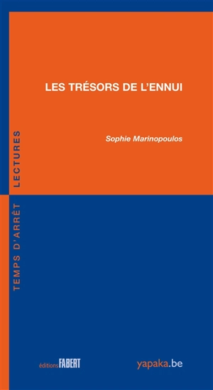 Les trésors de l'ennui - Sophie Marinopoulos