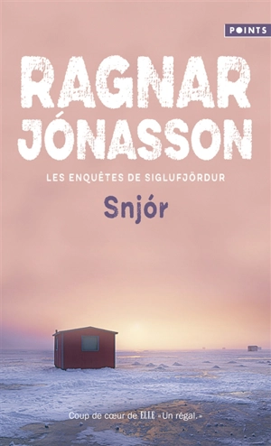 Snjor : les enquêtes de Siglufjördur - Ragnar Jonasson