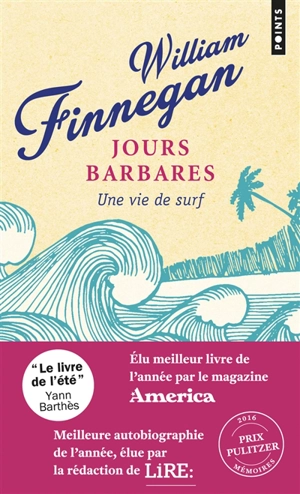 Jours barbares : une vie de surf - William Finnegan