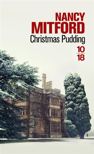 Christmas pudding - Nancy Mitford