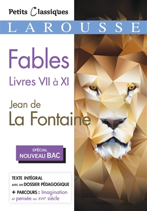 Fables : livres VII à XI : spécial nouveau bac - Jean de La Fontaine