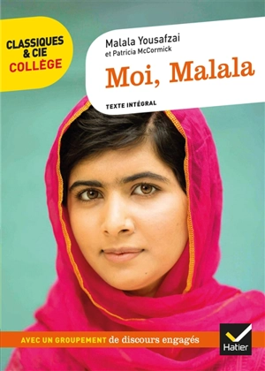 Moi, Malala : texte intégral - Malala Yousafzai