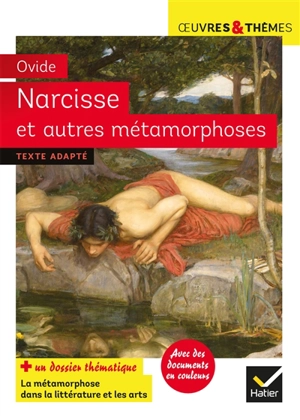 Narcisse et autres métamorphoses - Ovide