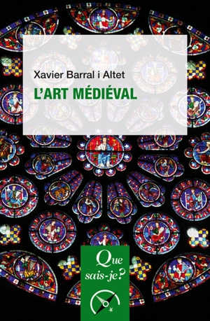 L'art médiéval - Xavier Barral i Altet