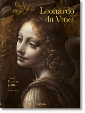 Léonard de Vinci : 1452-1519 : tout l'oeuvre peint - Frank Zöllner
