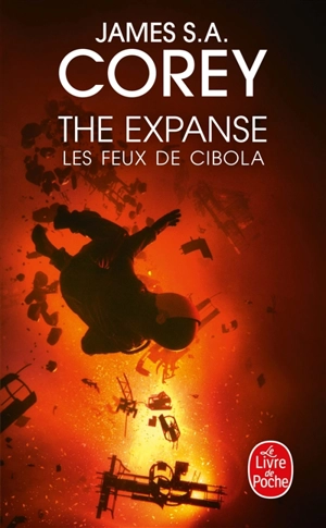 The expanse. Vol. 4. Les feux de Cibola - James S.A. Corey