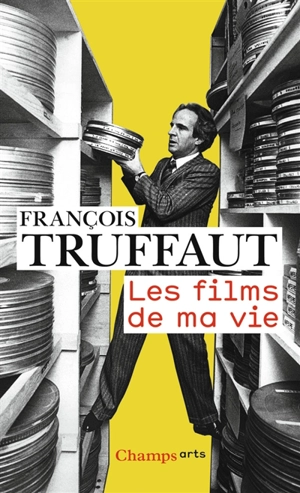 Les films de ma vie - François Truffaut