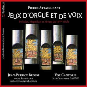 Jeux d'orgue et de voix - Pierre Attaingnant