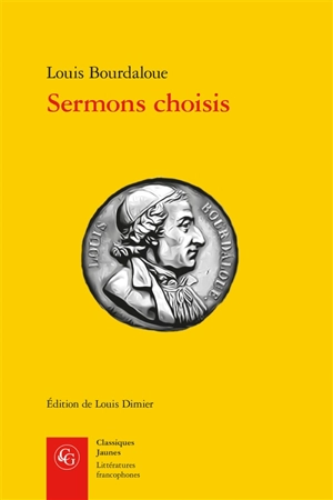 Sermons choisis - Louis Bourdaloue