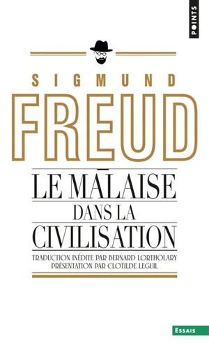 Le malaise dans la civilisation - Sigmund Freud