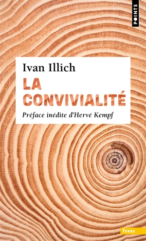 La convivialité - Ivan Illich