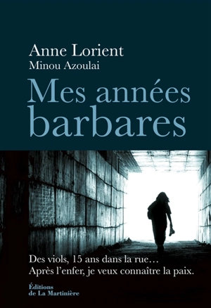 Mes années barbares - Anne Lorient