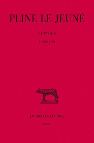 Lettres. Vol. 1. Livres I-III - Pline le Jeune