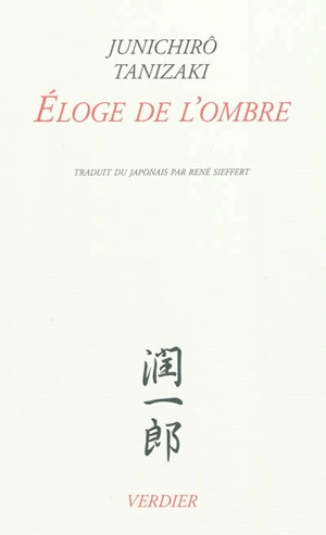 Eloge de l'ombre - Jun'ichiro Tanizaki