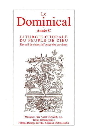 Le Dominical année C : Livret de partitions - André Gouzes
