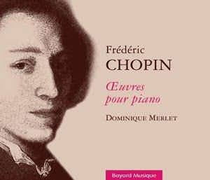 Frédéric Chopin - Oeuvres pour piano - Frédéric Chopin