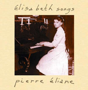 Elisabeth songs - Pierre Eliane