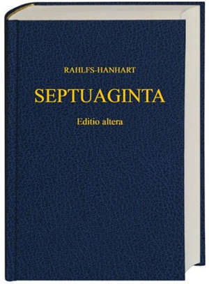 Septuaginta : editio altera - Robert Hanhart