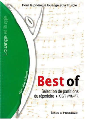 "Best of" : Sélection de partitions du répertoire "Il est vivant"