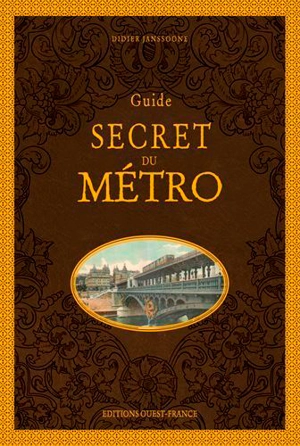 Guide secret du métro - Didier Janssoone