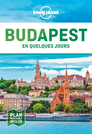 Budapest en quelques jours - Steve Fallon