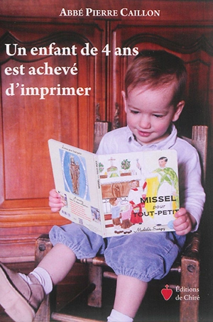 Un enfant de 4 ans est achevé d'imprimer - Pierre Caillon