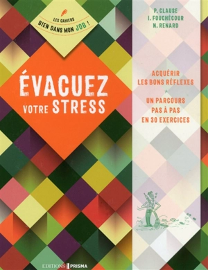 Evacuez votre stress - Pierre Clause