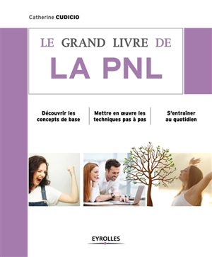 Le grand livre de la PNL - Catherine Cudicio