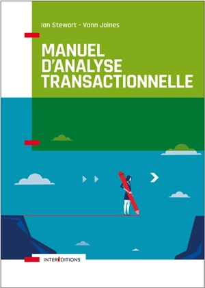 Manuel d'analyse transactionnelle - Ian Stewart