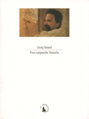 Pour comprendre Nietzsche - Georg Simmel