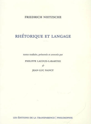Rhétorique et langage - Friedrich Nietzsche