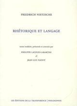 Rhétorique et langage - Friedrich Nietzsche