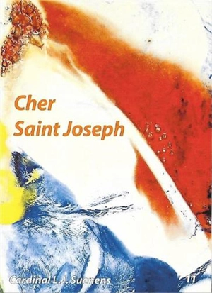 Cher saint Joseph - Leo Jozef Suenens