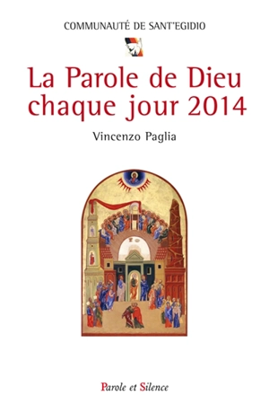 La parole de Dieu chaque jour 2014 - Vincenzo Paglia