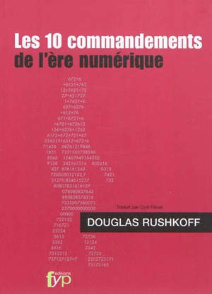 Les 10 commandements de l'ère numérique - Douglas Rushkoff