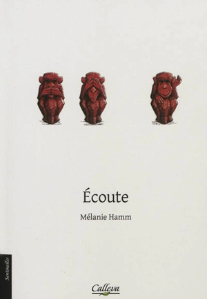 Ecoute : récit - Mélanie Hamm