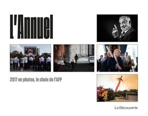 L'annuel : 2017 en photos, le choix de l'AFP - Agence France-Presse