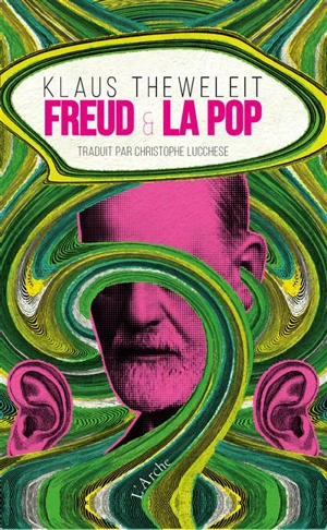 Freud & la pop - Klaus Theweleit