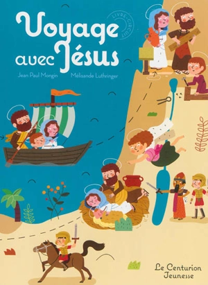 Voyage avec Jésus - Jean-Paul Mongin