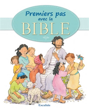 Premiers pas avec la Bible - Elena Pasquali