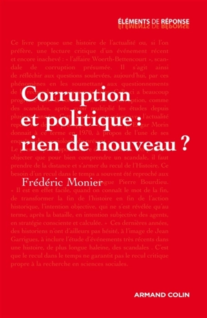 Corruption et politique : rien de nouveau ? - Frédéric Monier