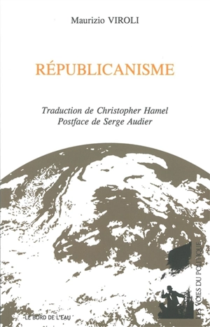 Républicanisme - Maurizio Viroli